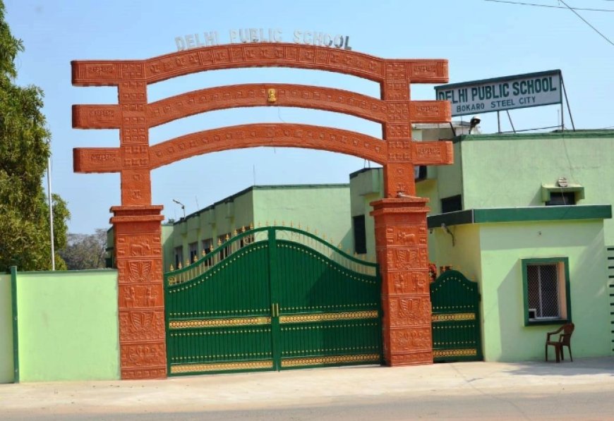 Delhi Public School - Bokaro, Jharkhand