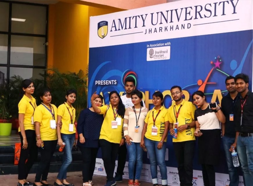 Amity University, Ranchi, Jharkhand