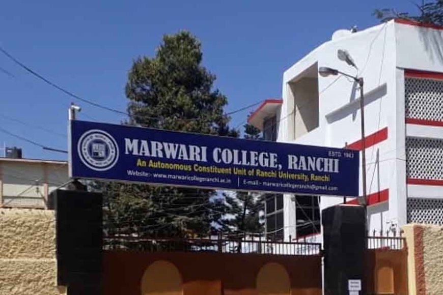 Marwari College, Ranchi - Reviews 2024-2025