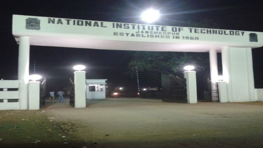 National Institute of Technology Jamshedpur, Jharkhand