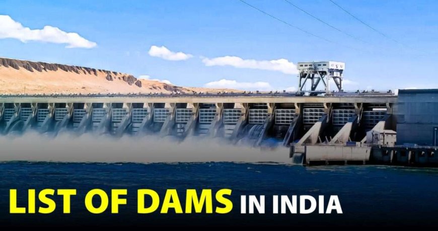 Major Dams in India