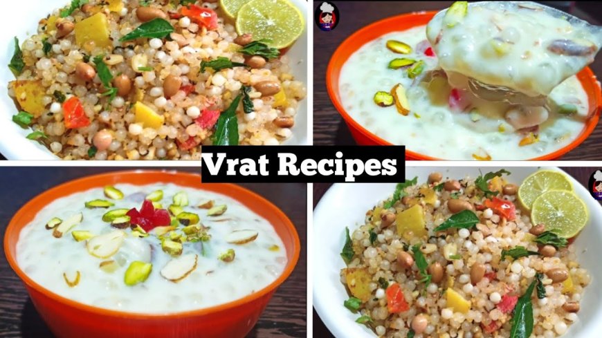 Sabudana Recipes During Fasting