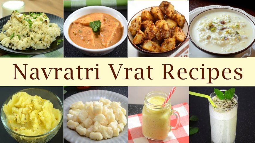 Navratri Special Recipes